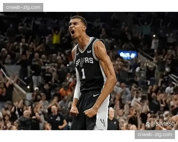 深度报道：文班亚马的新秀赛季——赞誉、质疑与马刺队的未来基石